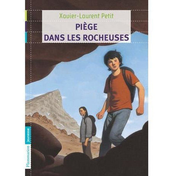 Piège dans les rocheuses - Xavier-Laurent Petit