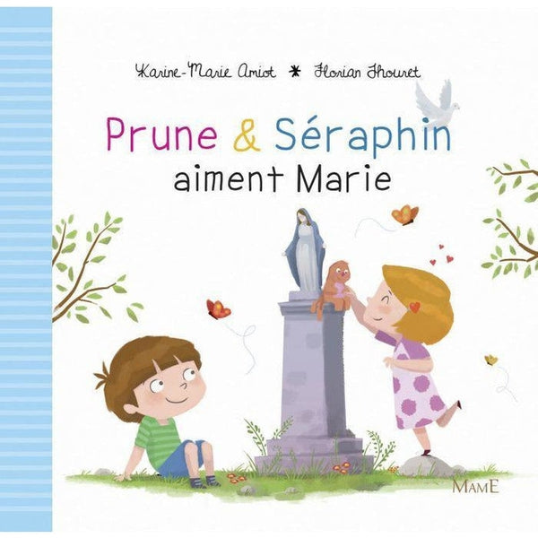 Prune et Séraphin aiment Marie