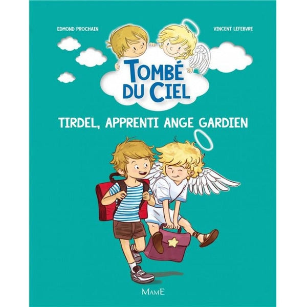 Tirdel, apprenti ange gardien - Mame