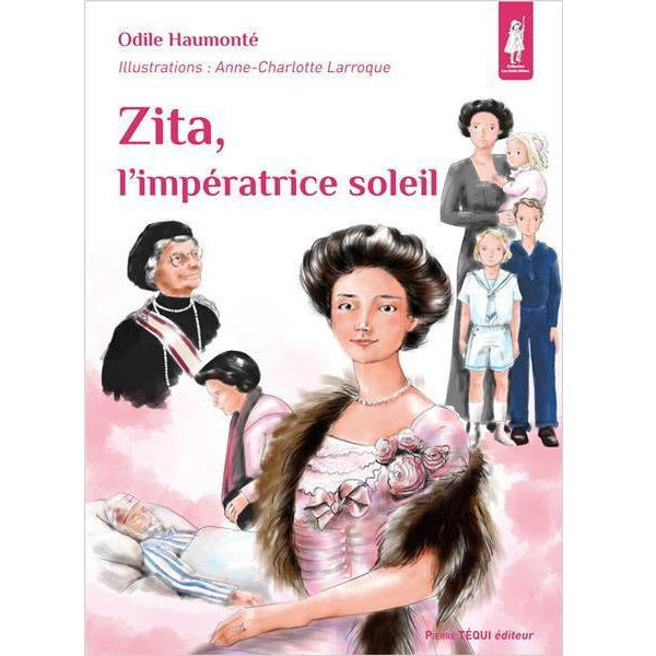 Zita, l'impératrice soleil