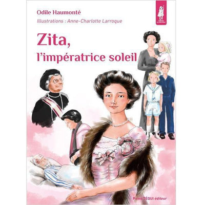 Zita, l'impératrice soleil